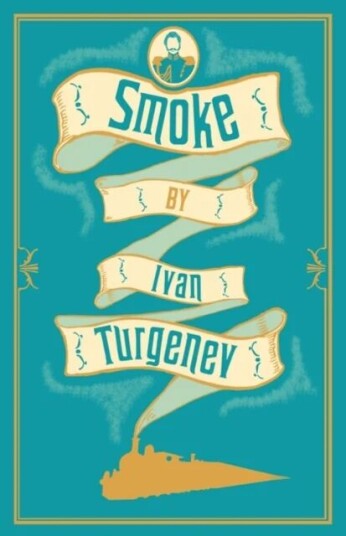Smoke: New Translation Av Ivan Turgenev