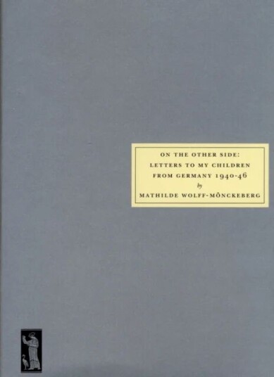 On The Other Side Av Mathilde Wolff-Monckeberg