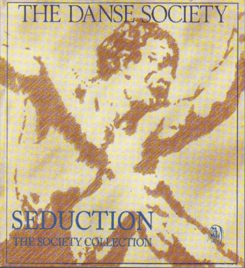 Danse Society  Seduction  The Society Collection  CD