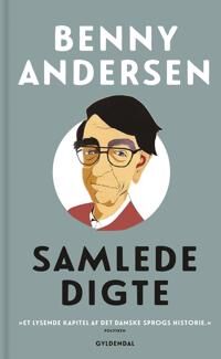 Samlede Digte Av Benny Andersen Samlede Digte Av Benny Andersen