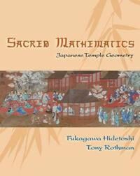 Sacred Mathematics Av Fukagawa Hidetoshi, Tony Rothman Sacred Mathematics Av Fukagawa Hidetoshi, Tony Rothman