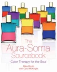 Booth Mike The Aura-Soma Sourcebook