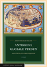 Antikkens Globale Verden Av Eivind Heldaas Seland