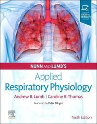 Nunn And Lumb'S Applied Respiratory Physiology Av Andrew B. (Consultant Anaesthetist St James' University Hospital Lumb, University Of Leeds