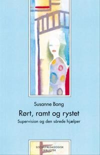 Bang Susanne Rørt ramt og rystet Bang Susanne Rørt ramt og rystet