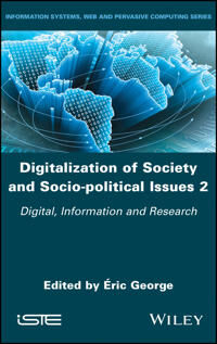 George E Digitalization of Society and Socio–political Issues 2 – Digital Information and Research