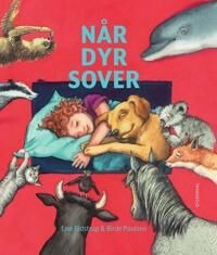 Bidstrup Lise Når dyr sover
