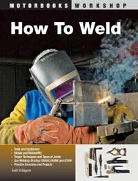 Bridigum Todd How To Weld