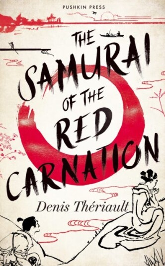 The Samurai of the Red Carnation The Samurai of the Red Carnation