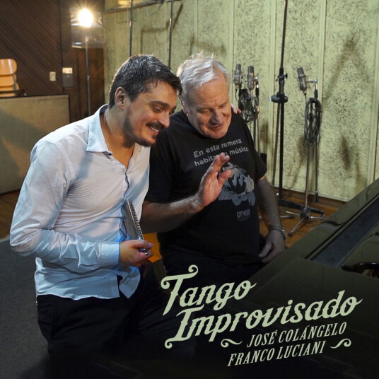 Jose Colangelo Franco Luciani Tango Improvisado CD