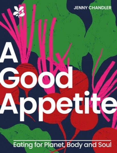 A Good Appetite Av Jenny Chandler, National Trust Books