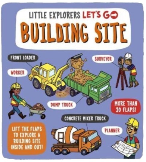 Little Explorers: Let'S Go! Building Site Av Catherine Ard