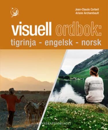 Visuell Ordbok Av Ariane Archambault, Jean-Claude Corbeil