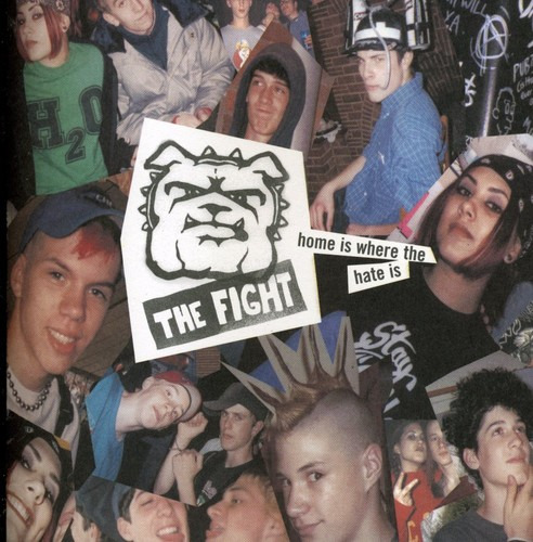 The Fight Home Is Where The Hate Is CD