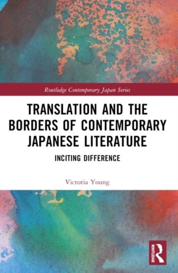 Translation and the Borders of Contemporary Japanese Literature Translation and the Borders of Contemporary Japanese Literature