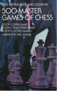 500 Master Games Of Chess Av Dr. S. Tartakower