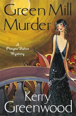 The Green Mill Murder Miss Phryne Fisher Investigates