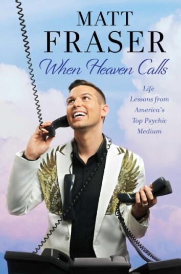 When Heaven Calls  Life Lessons from America's Top Psychic Medium