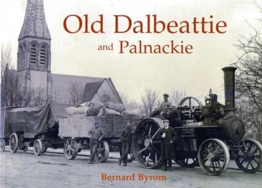Old Dalbeattie And Palnackie Av Bernard Byrom
