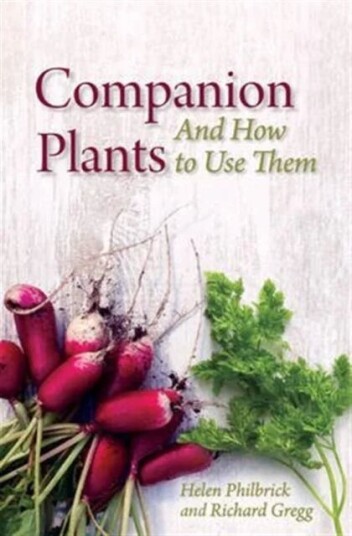 Companion Plants: An A To Z For Gardeners And Farmers Av Helen Philbrick, Richard B. Gregg