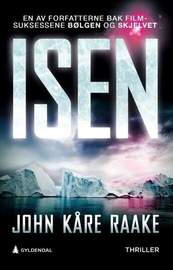 Isen Av John Kåre Raake Isen Av John Kåre Raake