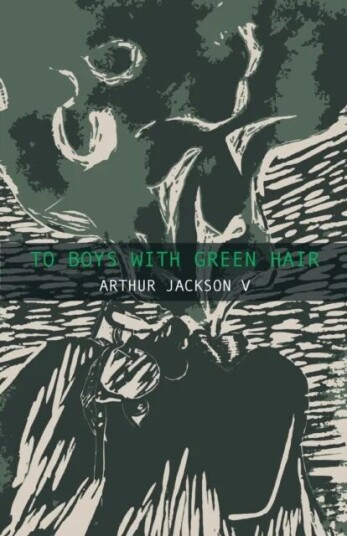 To Boys With Green Hair Av Arthur Jackson