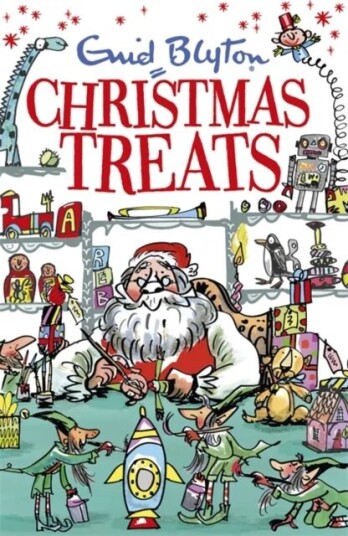Christmas Treats Av Enid Blyton