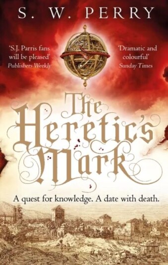 The Heretic'S Mark Av S. W. Perry