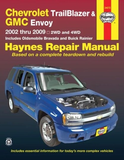 Chevrolet Trailblazer, Trailblazer Ext, Gmc Envoy, Gmc Envoy Xl, Oldsmobile Bravada & Buick Rainier Av Haynes Publishing