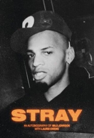 Stray An Autobiography Of Milo Johnson With Laurie Owens Stray An Autobiography Of Milo Johnson With Laurie Owens