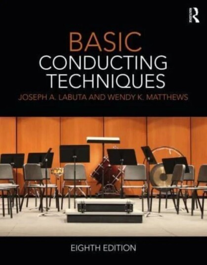 Basic Conducting Techniques Av Joseph A. Labuta, Wendy Matthews