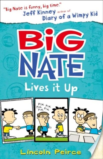 Big Nate Lives It Up Av Lincoln Peirce