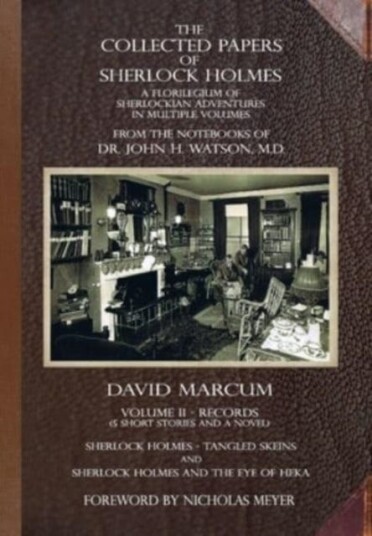 The Collected Papers Of Sherlock Holmes - Volume 2 Av David Marcum