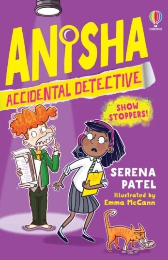 Anisha, Accidental Detective: Show Stoppers Av Serena Patel
