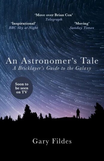 An Astronomer'S Tale Av Gary Fildes An Astronomer'S Tale Av Gary Fildes