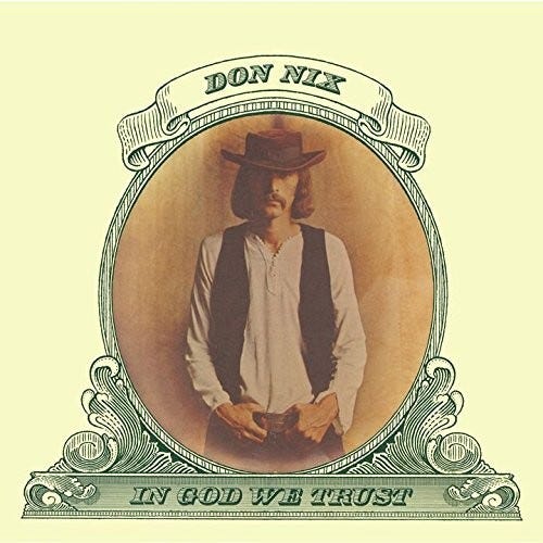 Don Nix In God We Trust CD Don Nix In God We Trust CD