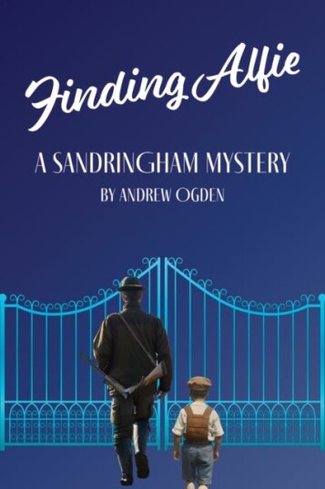Finding Alfie: A Sandringham Mystery Finding Alfie: A Sandringham Mystery