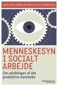 Nissen Maria Appel Menneskesyn i socialt arbejde