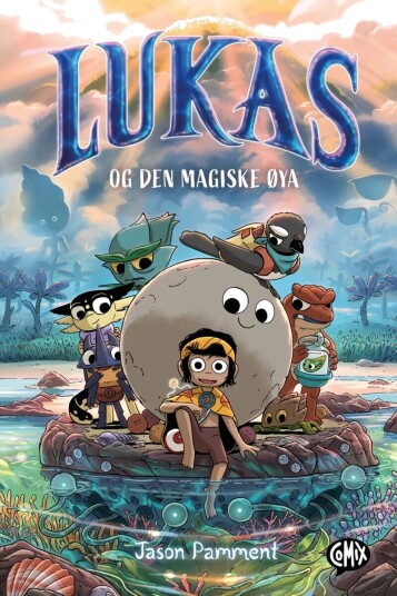 Lukas Og Den Magiske Øya Av Jason Pamment
