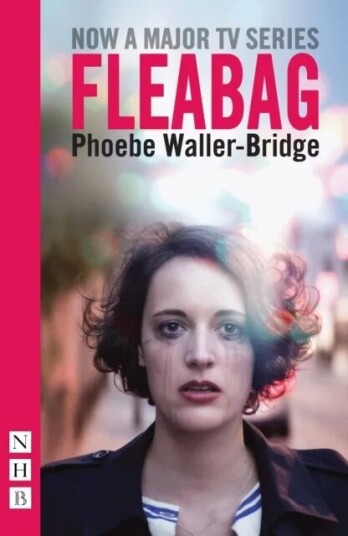 Fleabag: The Original Play (Nhb Modern Plays) Av Phoebe Waller-Bridge Fleabag: The Original Play (Nhb Modern Plays) Av Phoebe Waller-Bridge