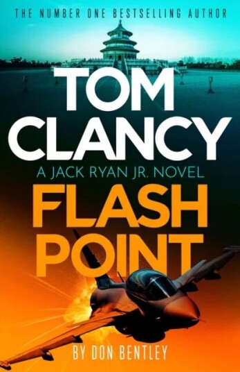 Tom Clancy Flash Point Av Don Bentley Tom Clancy Flash Point Av Don Bentley