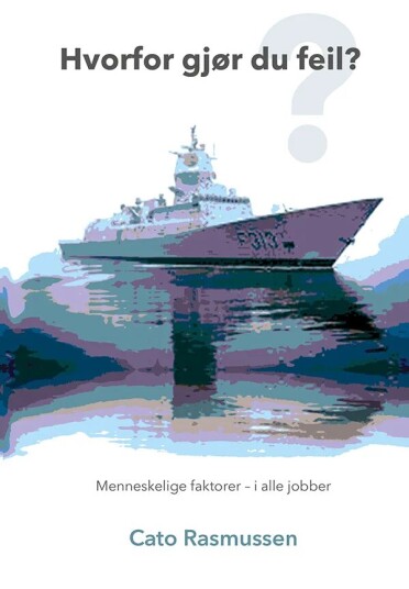 Hvorfor Gjør Du Feil? Av Cato Rasmussen