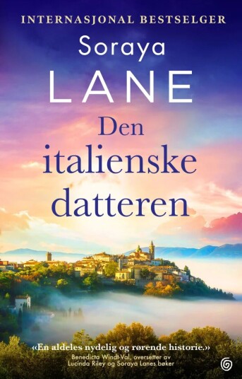 Den italienske datteren av Soraya Lane - Roman fra serien De tapte døtre Den italienske datteren av Soraya Lane - Roman fra serien De tapte døtre