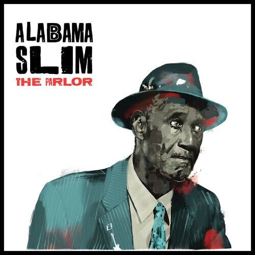MediaTronixs Alabama Slim : The Parlor CD (2021) Pre-Owned