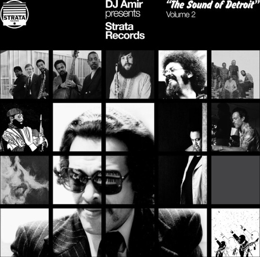DJ Amir Presents ‘Strata RecordsThe Sound of Detroit’ Volume 2 DJ Amir Presents ‘Strata RecordsThe Sound of Detroit’ Volume 2