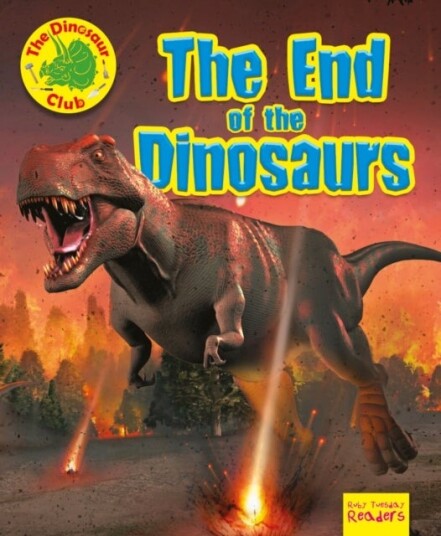The End of the Dinosaur The End of the Dinosaur