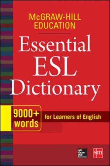 McGrawHill Education Essential ESL Dictionary