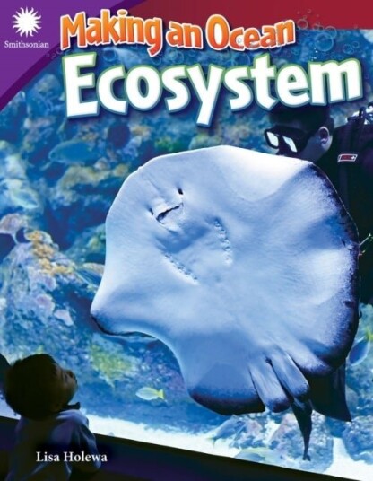 Making an Ocean Ecosystem Making an Ocean Ecosystem