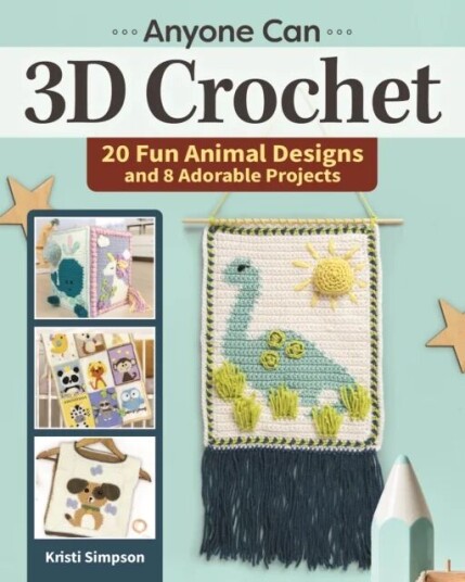Anyone Can 3d Crochet Av Kristi Simpson