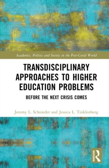 Transdisciplinary Approaches to Higher Education Problems